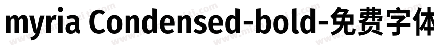 myria Condensed-bold字体转换